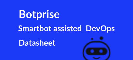 Smartbot assisted DevOps