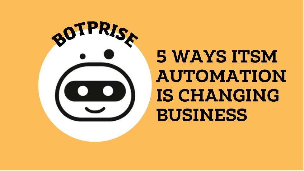 5 ways ITSM automation is changing business