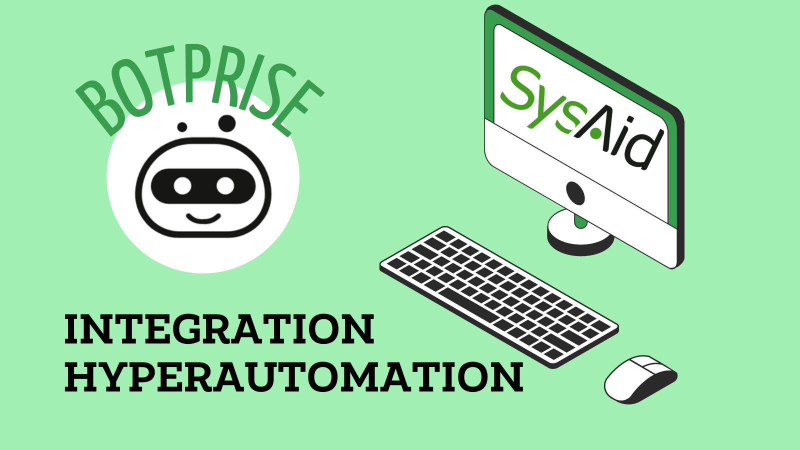 Botprise and SysAid Integration