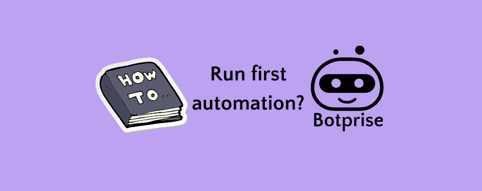 How to? Run first automation